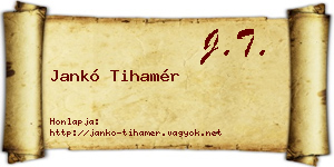 Jankó Tihamér névjegykártya